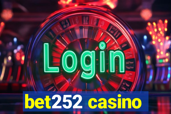 bet252 casino